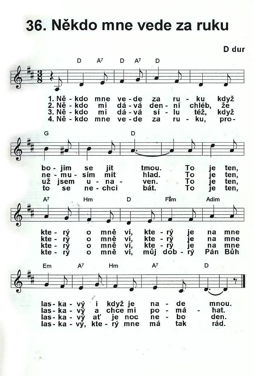 36 Nekdo mne vede za ruku