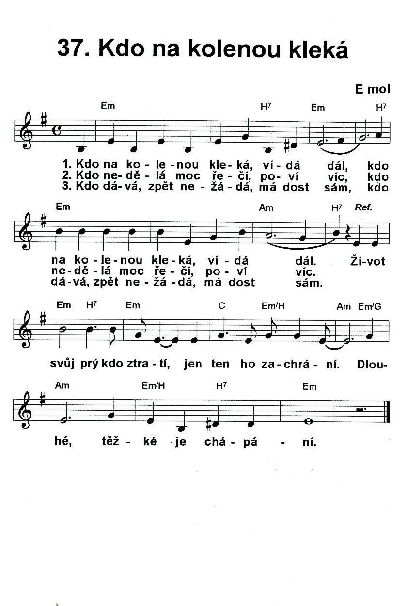 37 Kdo na kolenou kleka