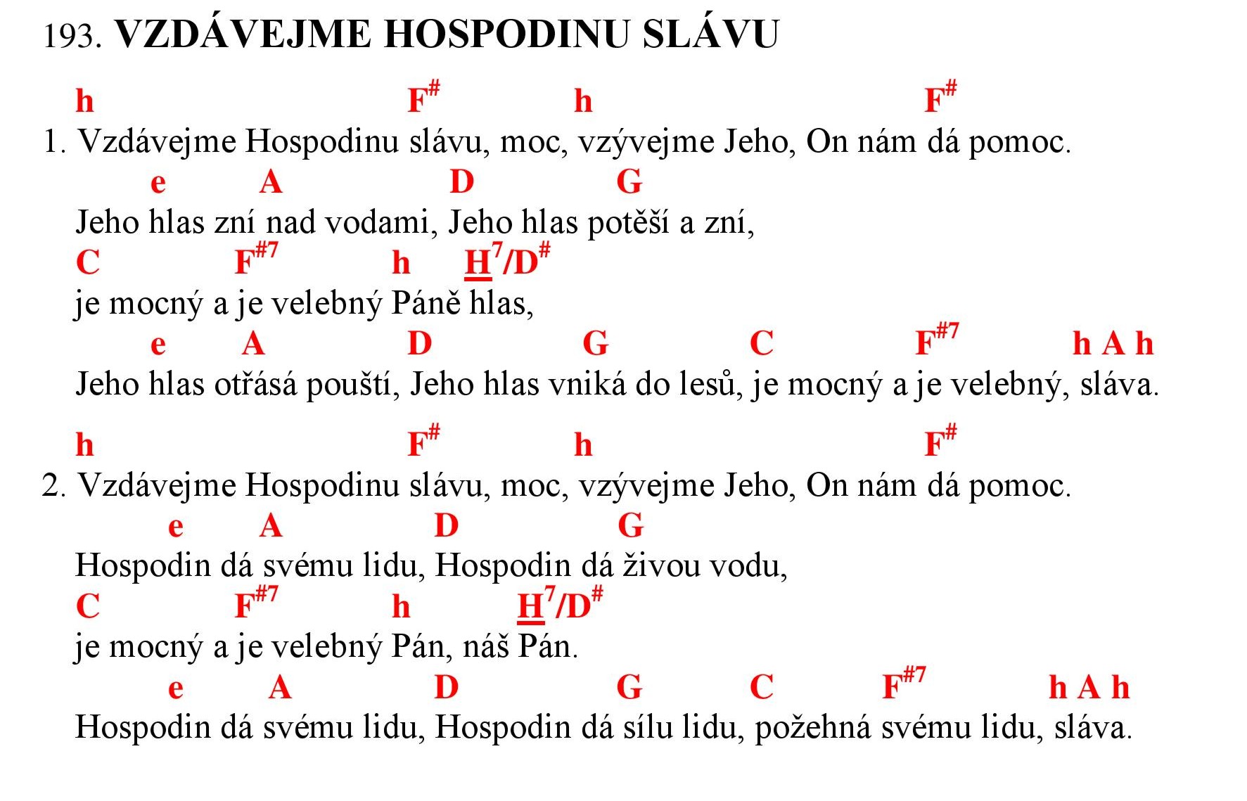 193 Vzdavejme Hospodinu slavu