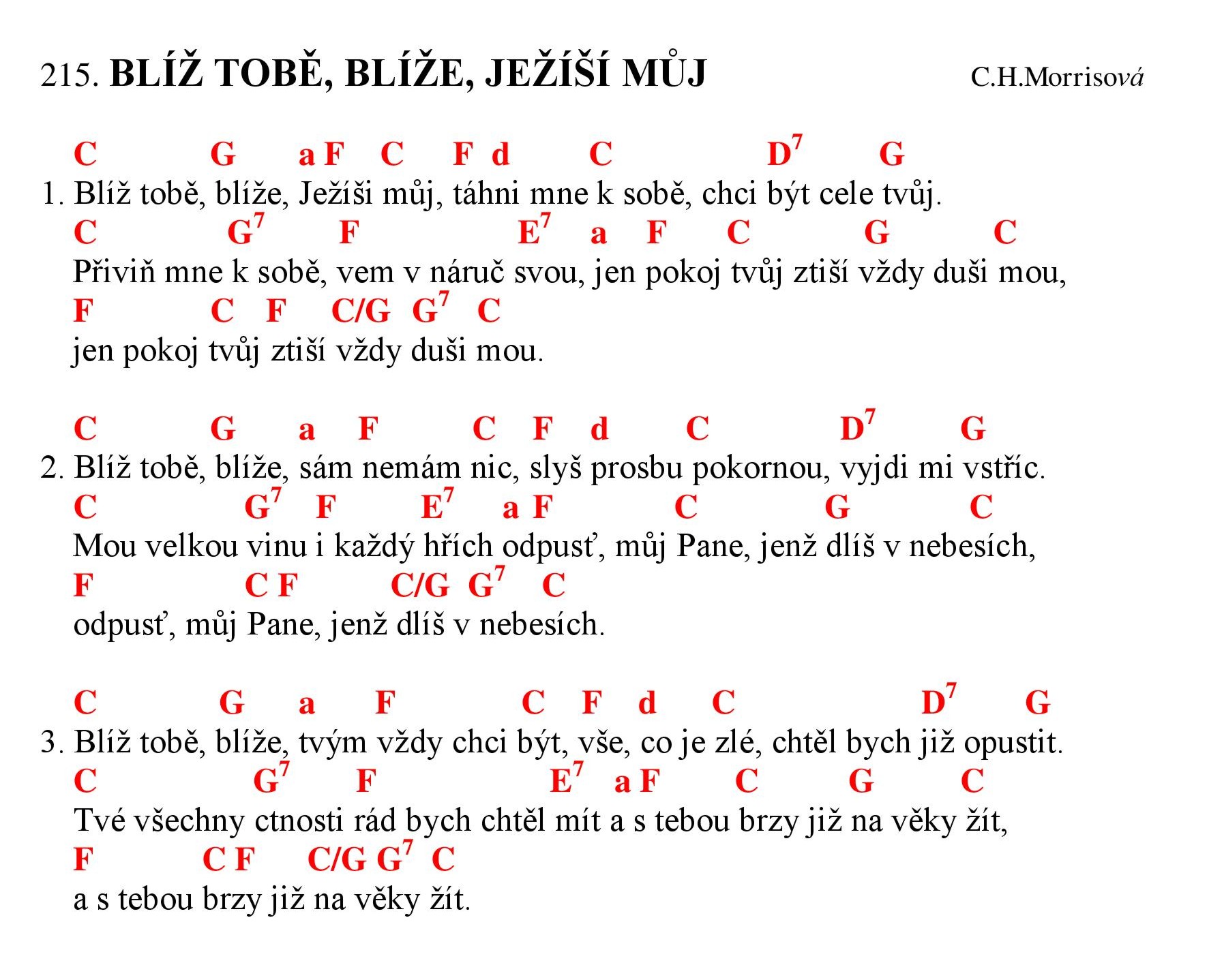 215 Bliz tobe blize, Jezisi muj
